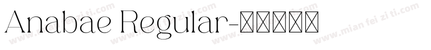 Anabae Regular字体转换